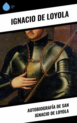 Autobiografía de San Ignacio de Loyola