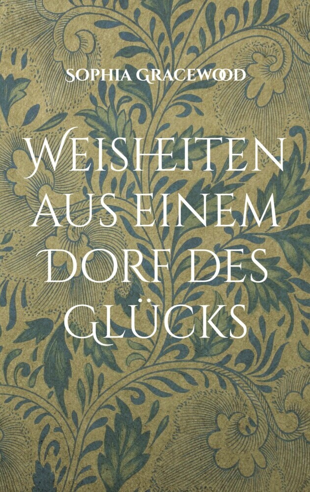 Weisheiten aus einem Dorf des Glücks main product photo