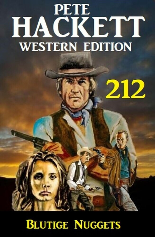 Blutige Nuggets: Pete Hackett Western Edition 212 main product photo
