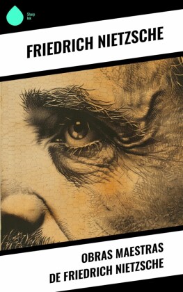 Obras Maestras de Friedrich Nietzsche