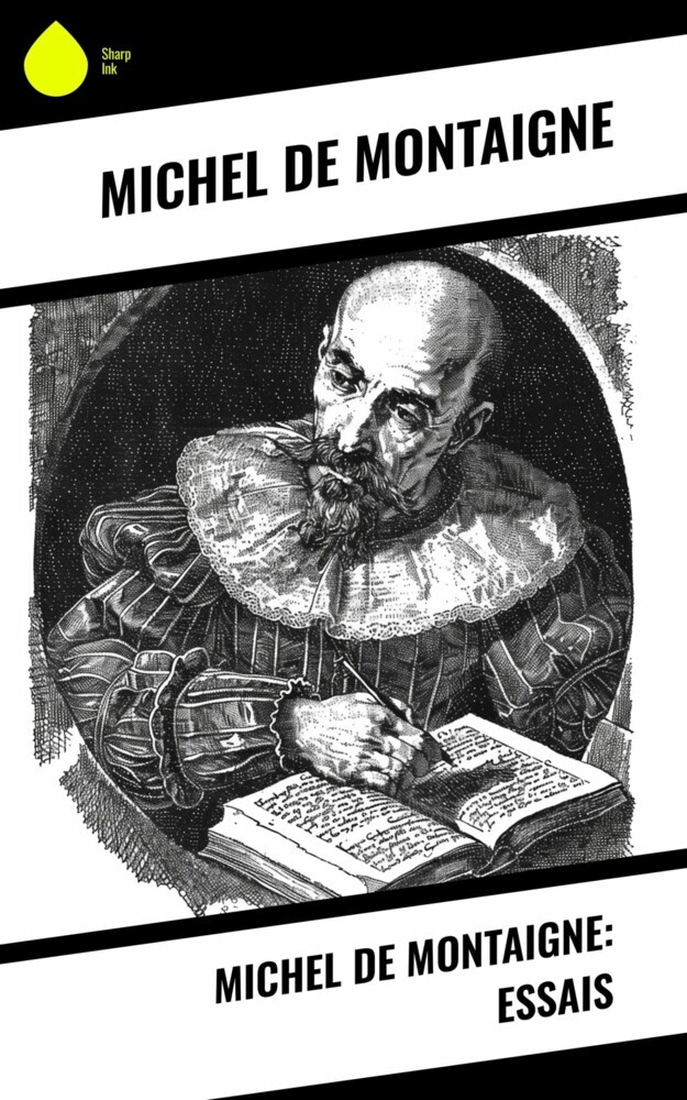 Michel de Montaigne: Essais main product photo