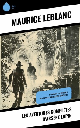 Les aventures complètes d'Arsène Lupin