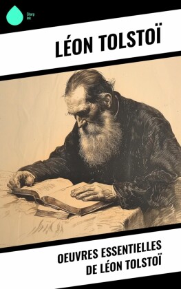 Oeuvres essentielles de Léon Tolstoï