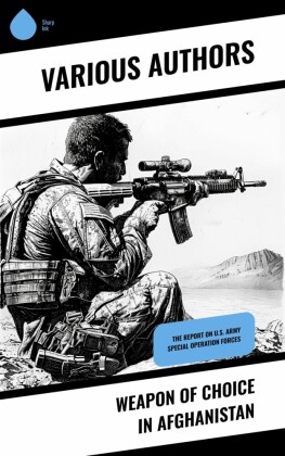Weapon of Choice in Afghanistan