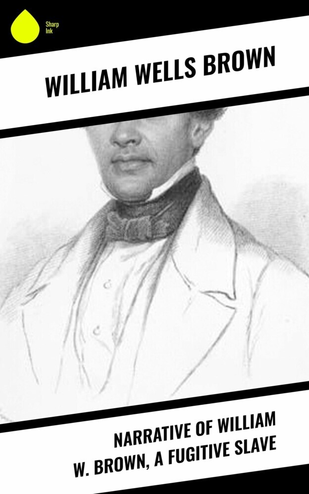 Narrative of William W. Brown, a Fugitive Slave main product photo