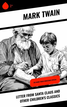 Letter from Santa Claus and Other Children's Classics