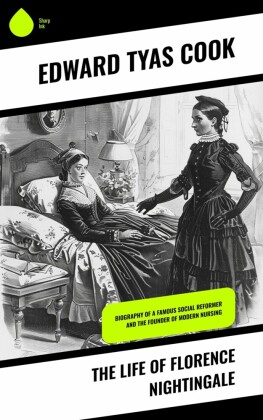 The Life of Florence Nightingale