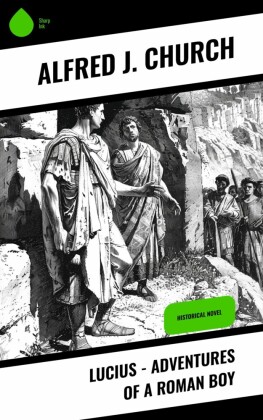 Lucius - Adventures of a Roman Boy