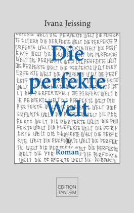 Die perfekte Welt