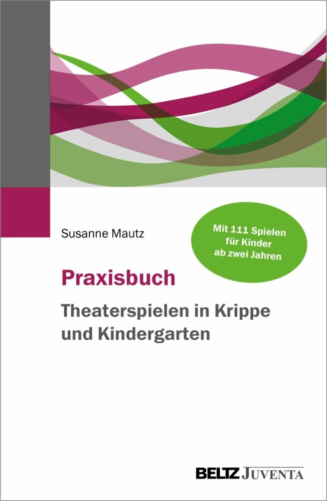 Praxisbuch Theaterspielen in Krippe und Kindergarten main product photo