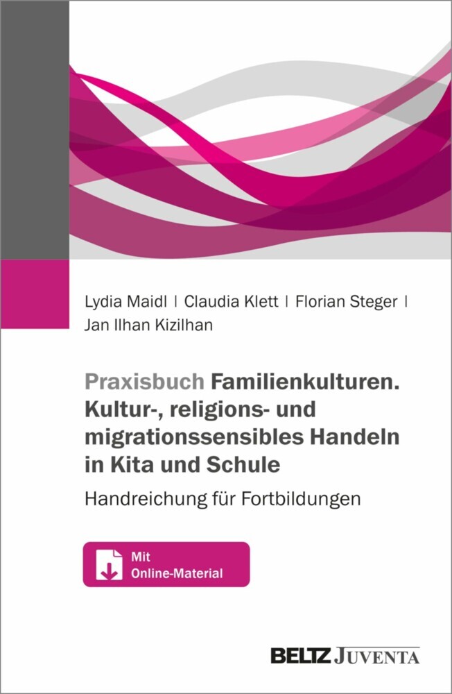 Praxisbuch Familienkulturen. Kultur-, religions- und migrationssensibles Handeln in Kita und Schule main product photo