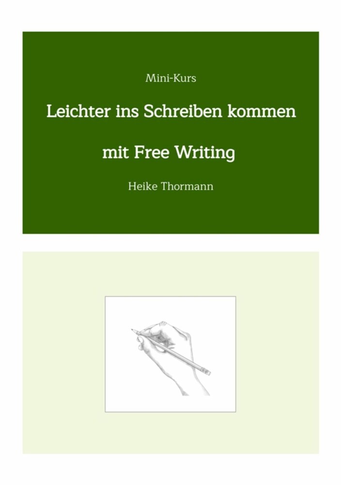 Mini-Kurs: Leichter ins Schreiben kommen mit Free Writing main product photo