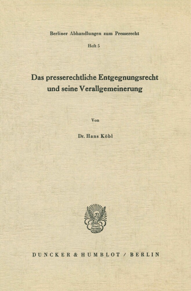 Das presserechtliche Entgegnungsrecht und seine Verallgemeinerung. main product photo