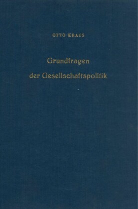 Grundfragen der Gesellschaftspolitik.