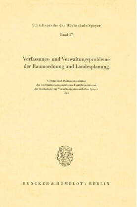 Verfassungs- und Verwaltungsprobleme der Raumordnung und Landesplanung.