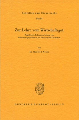 Zur Lehre vom Wirtschaftsgut.