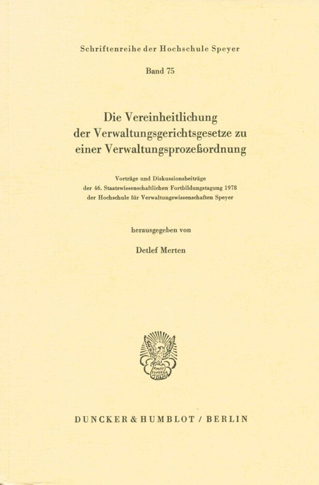 Die Vereinheitlichung der Verwaltungsgerichtsgesetze zu einer Verwaltungsprozeßordnung. main product photo