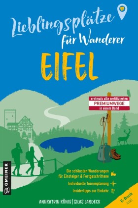 Lieblingsplätze für Wanderer - Eifel