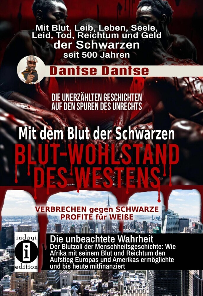 Blut-Wohlstand des Westens: Mit dem Blut der Schwarzen main product photo
