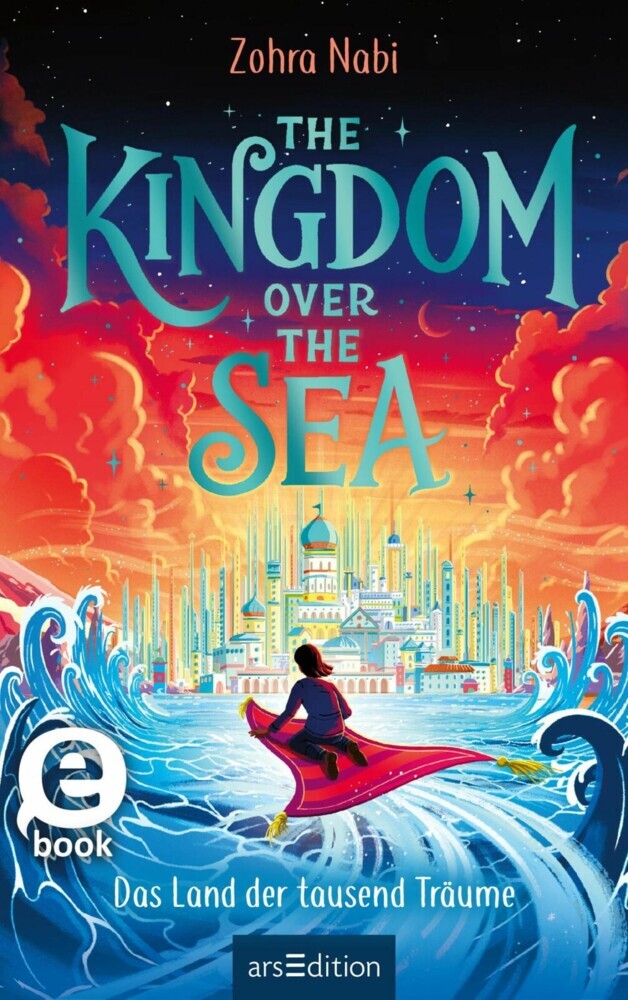The Kingdom over the Sea - Das Land der tausend Träume (The Kingdom over the Sea 1) main product photo