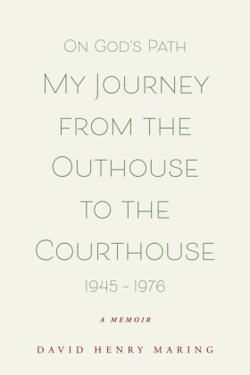 On God's Path My Journey From The Outhouse To The Courthouse