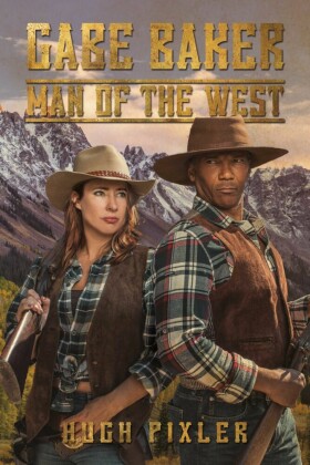 Gabe Baker: Man of the West