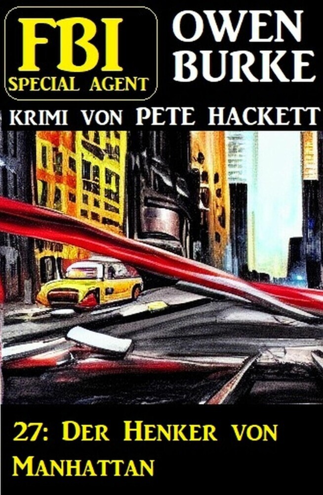 ?FBI Special Agent Owen Burke 27: Der Henker von Manhattan main product photo