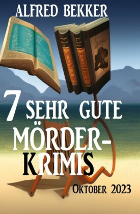7 Sehr gute Mörderkrimis Oktober 2023