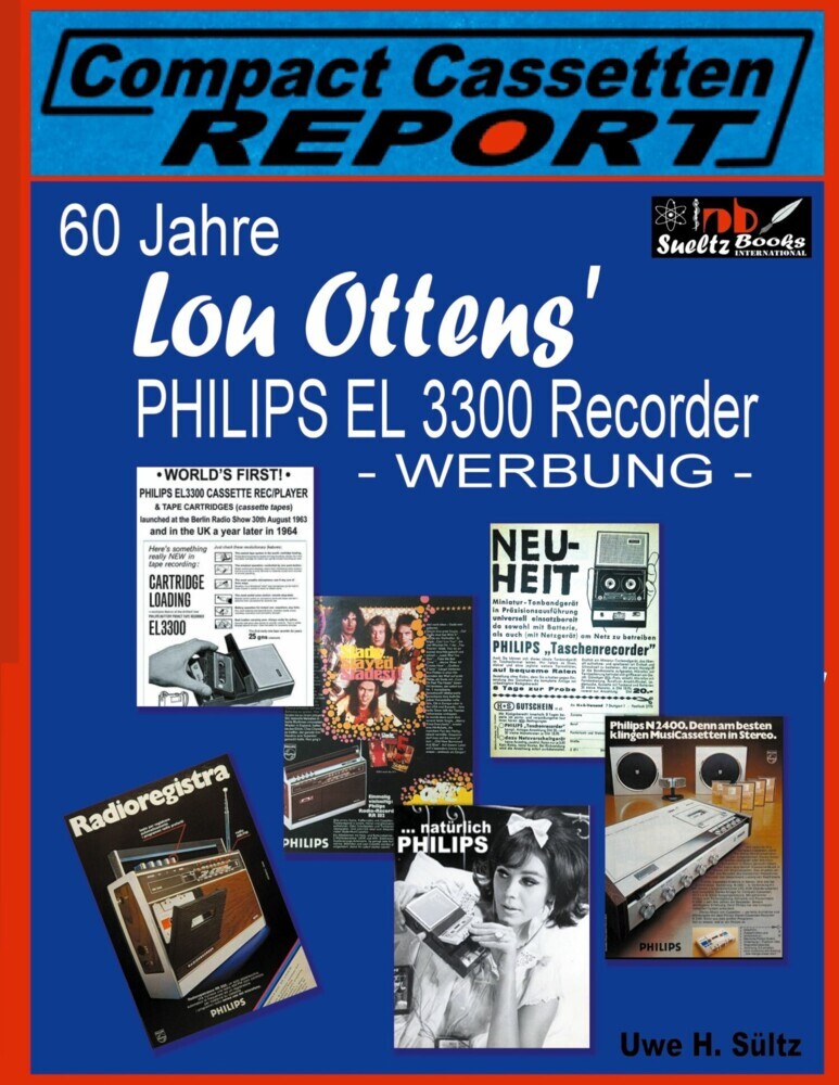 60 Jahre Lou Ottens' Philips El 3300 Recorder - Werbung - main product photo