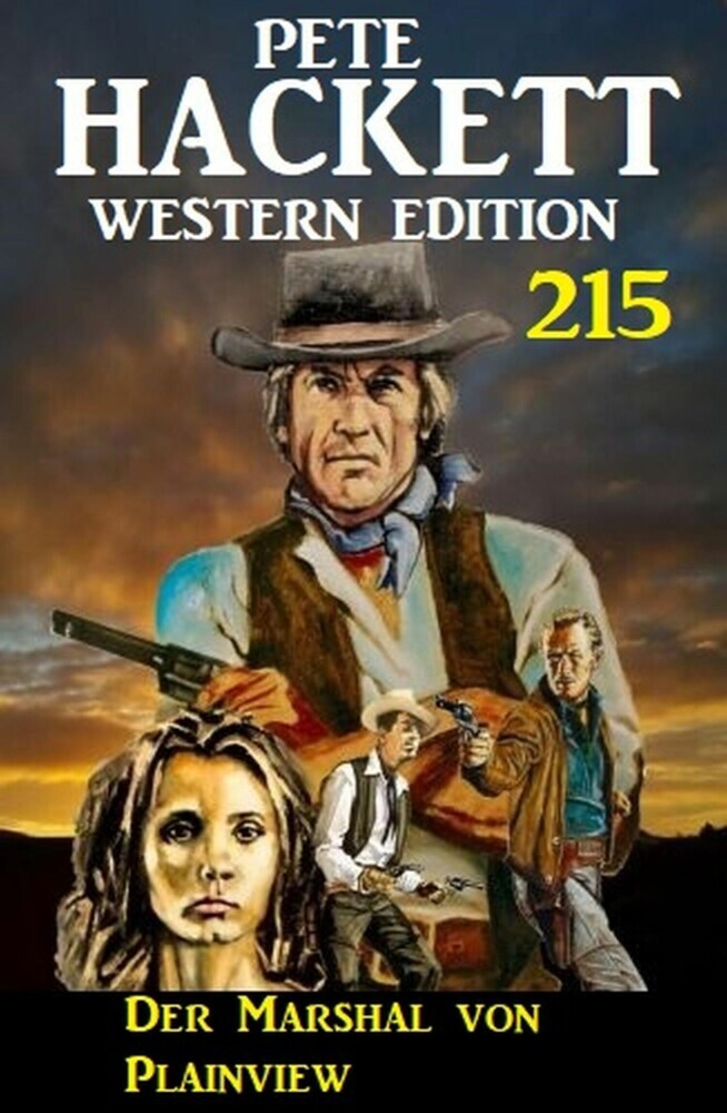 Der Marshal von Plainview: Pete Hackett Western Edition 215 main product photo