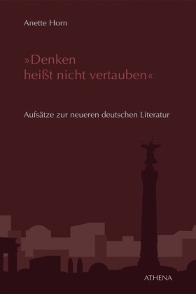 'Denken heißt nicht vertauben'