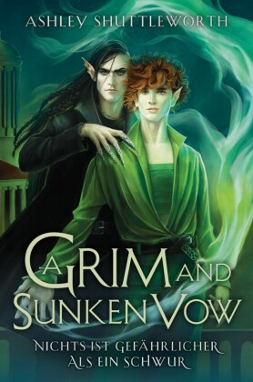 A Grim and Sunken Vow - Nichts ist gefährlicher als ein Schwur (Hollow Star Saga 3)