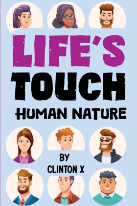Life's Touch - Human Nature