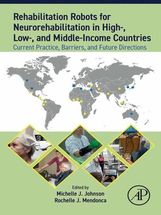 Rehabilitation Robots for Neurorehabilitation in High-, Low-, and Middle-Income Countries