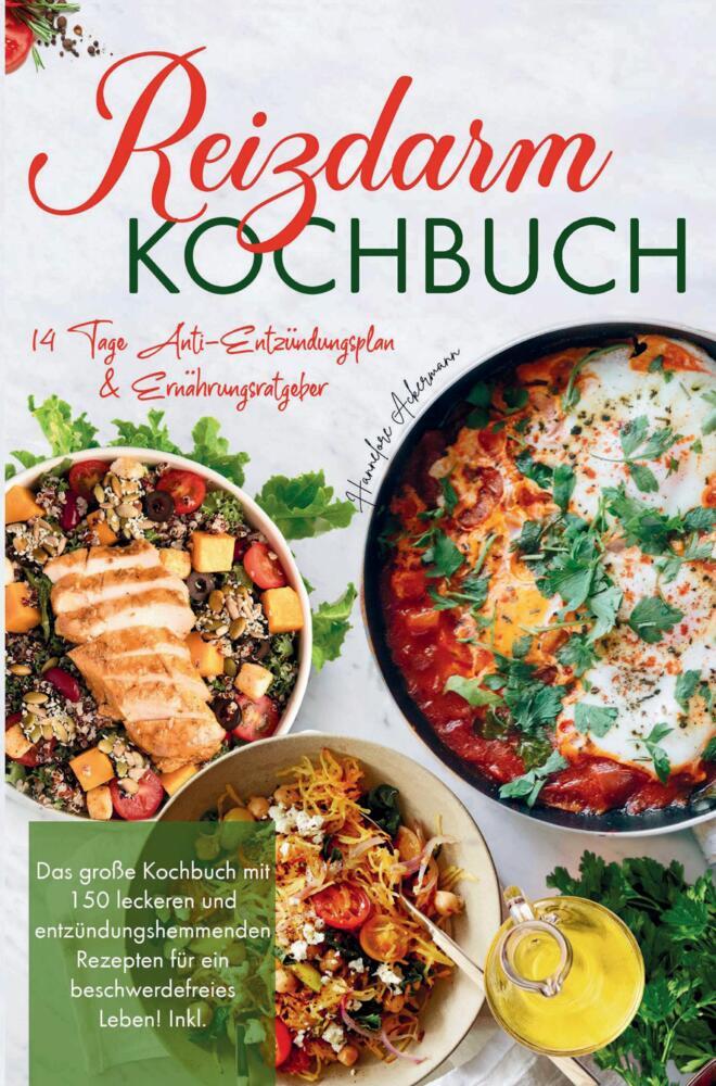 Reizdarm Kochbuch mit entzündungshemmenden Rezepten für ein beschwerdefreies Leben! main product photo