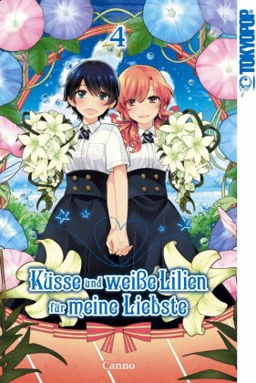 Küsse und weiße Lilien für meine Liebste, Band 04