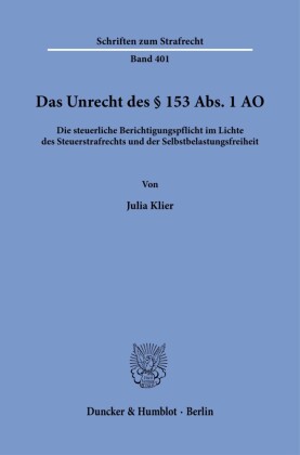Das Unrecht des § 153 Abs. 1 AO.