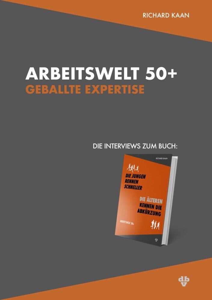 Arbeitswelt 50+: Geballte Expertise - Die Interviews main product photo