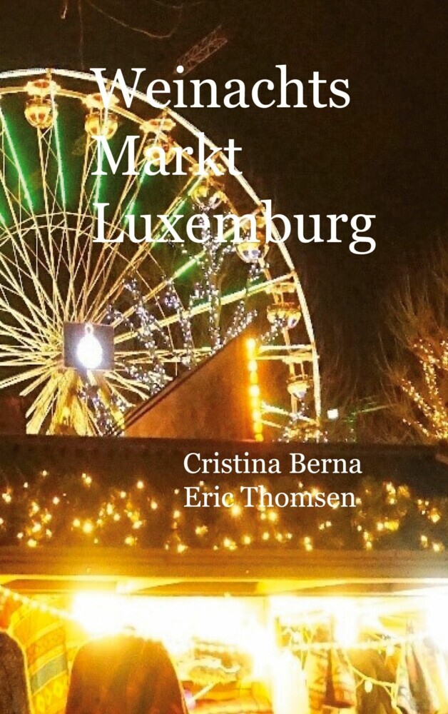 Weinachtsmarkt Luxemburg main product photo