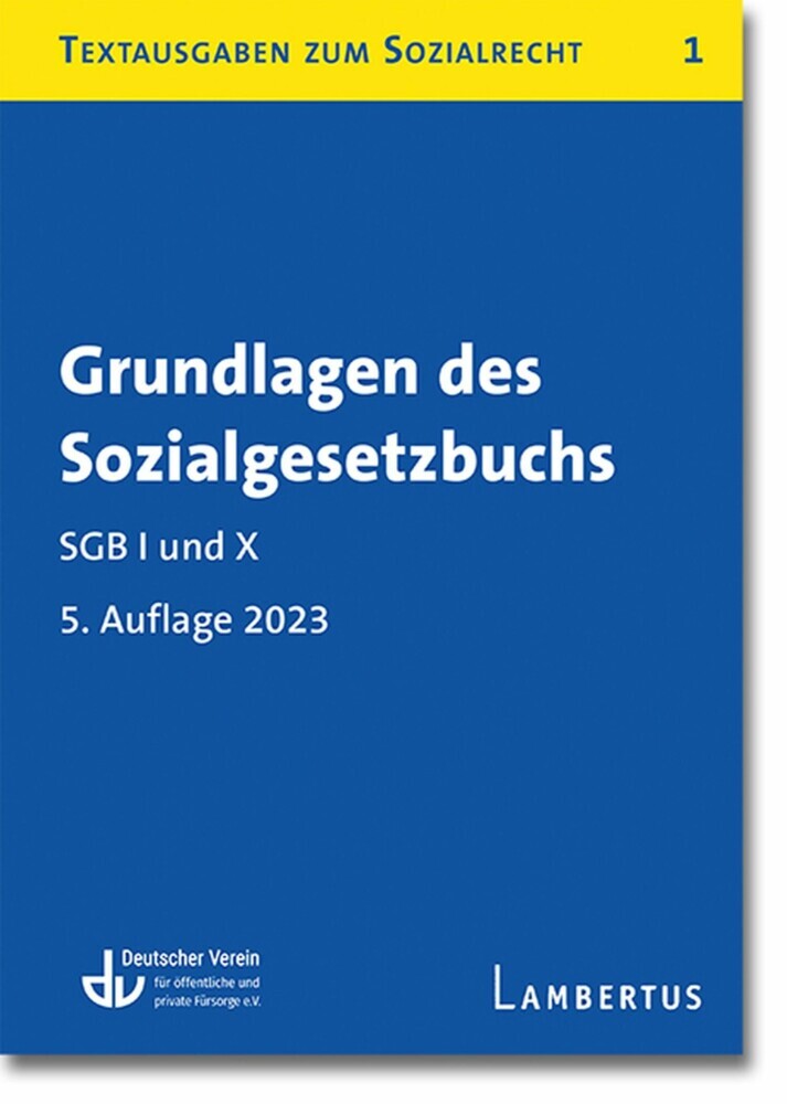 Grundlagen des Sozialgesetzbuchs. SGB I und X - Stand 1. Oktober 2023 main product photo