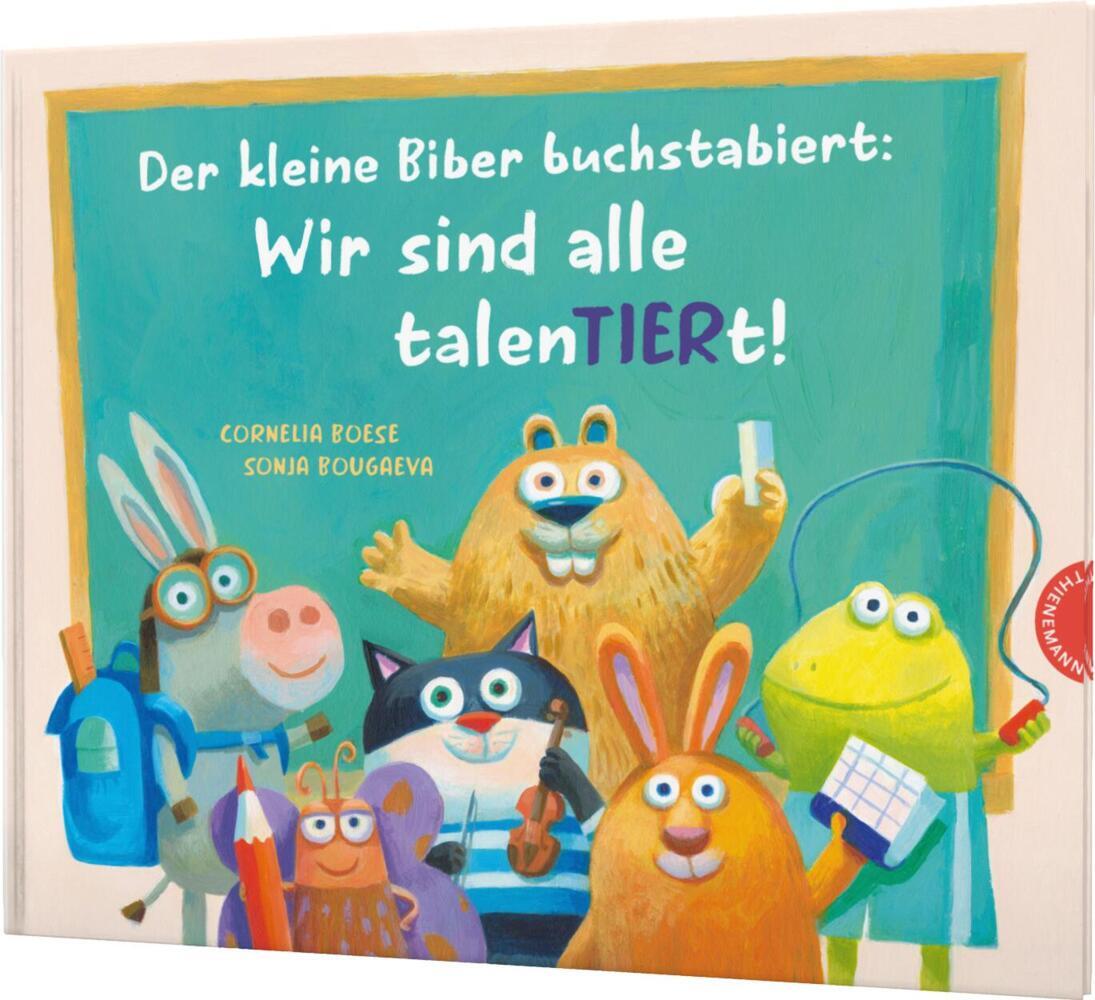 Der kleine Biber buchstabiert: Wir sind alle talenTIERt! main product photo
