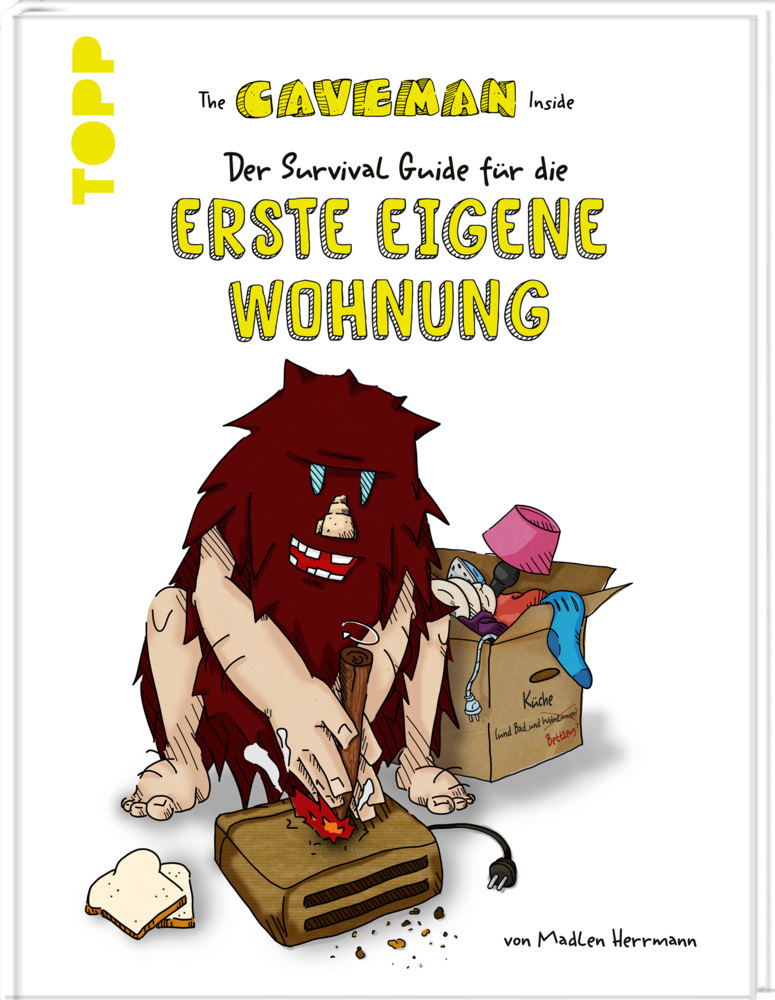 The Caveman Inside. Der Survival-Guide für die erste eigene Wohnung. main product photo