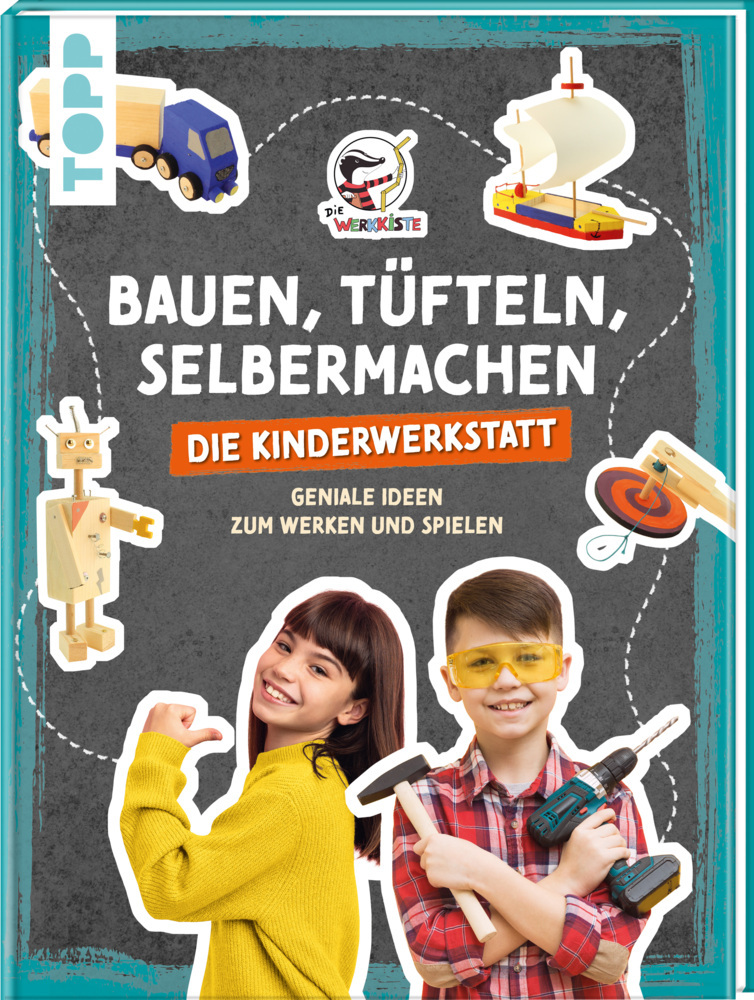 Bauen, Tüfteln, Selbermachen. Die Kinderwerkstatt main product photo