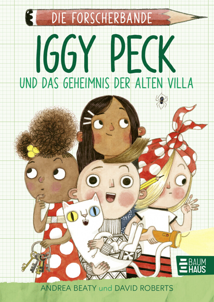 Die Forscherbande: Iggy Peck und das Geheimnis der alten Villa main product photo