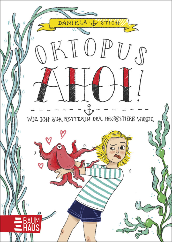 Oktopus Ahoi! Wie ich zur Retterin der Meerestiere wurde main product photo