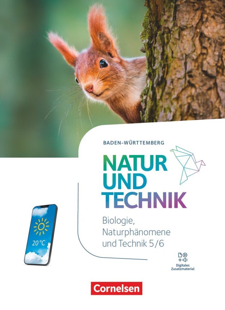 Natur und Technik - Naturwissenschaften: Neubearbeitung - Baden-Württemberg 2024 - 5./6. Schuljahr: Biologie, Naturphänomene und Technik main product photo