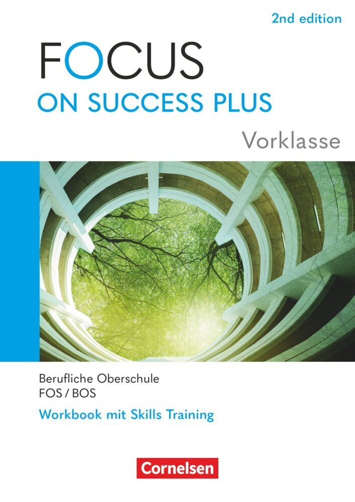 Focus on Success PLUS - Berufliche Oberschule: FOS/BOS 2024 - A2-B1 Vorklasse: 10. Jahrgangsstufe main product photo