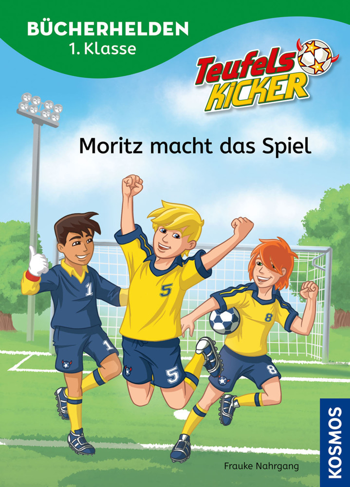 Teufelskicker, Bücherhelden 1. Klasse, Moritz macht das Spiel main product photo