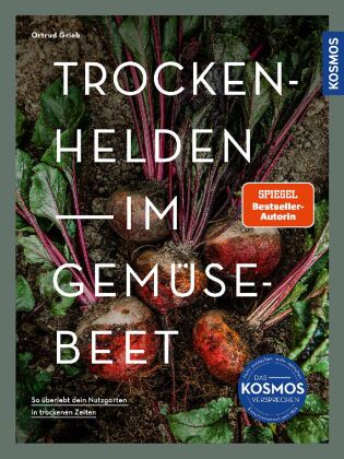 Trockenhelden im Gemüsebeet