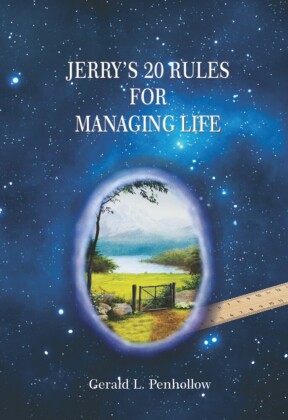 Jerry's 20 Rules for Managing Life